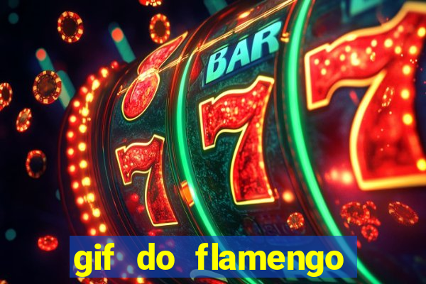 gif do flamengo para celular