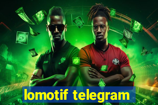 lomotif telegram