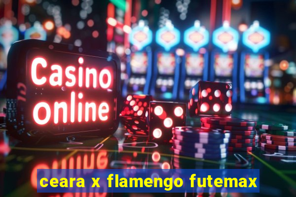 ceara x flamengo futemax