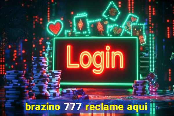 brazino 777 reclame aqui