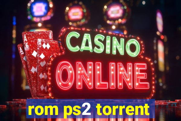 rom ps2 torrent