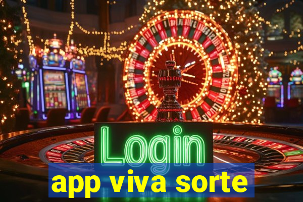 app viva sorte