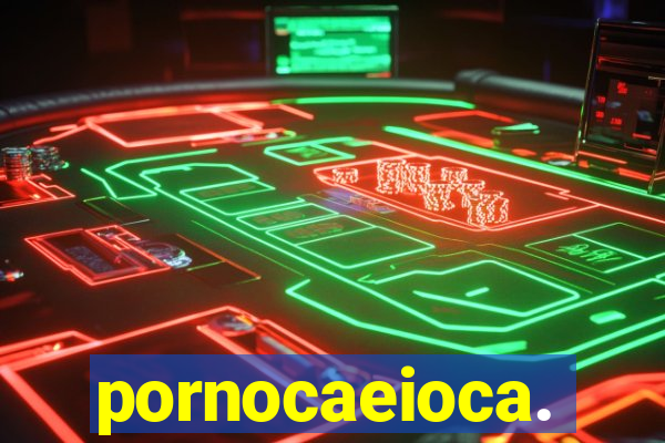 pornocaeioca.
