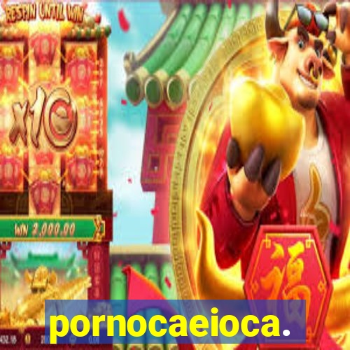 pornocaeioca.