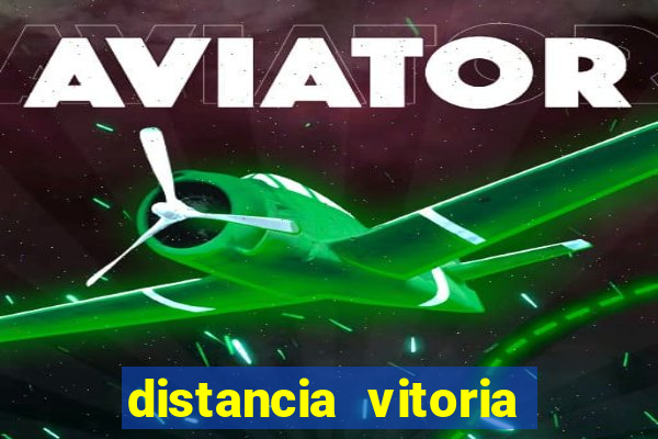 distancia vitoria porto seguro