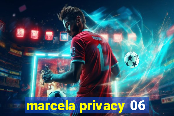 marcela privacy 06