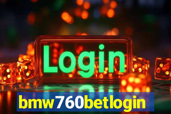 bmw760betlogin