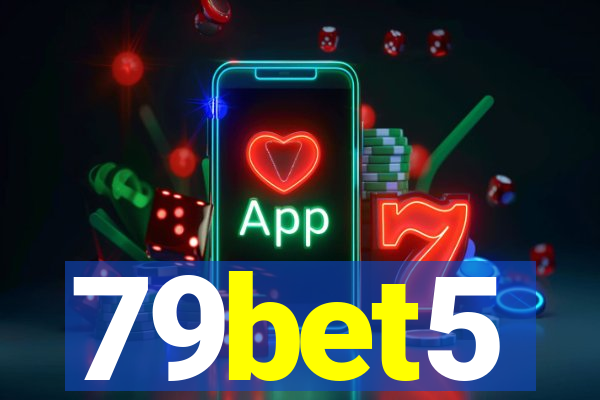 79bet5