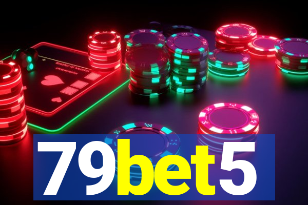 79bet5