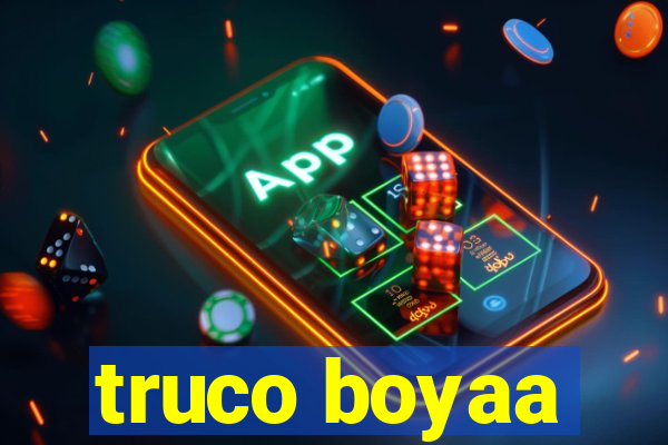 truco boyaa