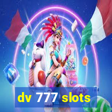 dv 777 slots