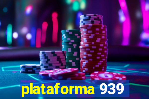 plataforma 939