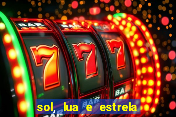 sol, lua e estrela significado amizade