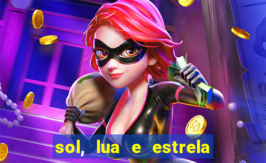 sol, lua e estrela significado amizade