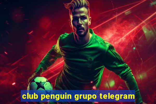 club penguin grupo telegram