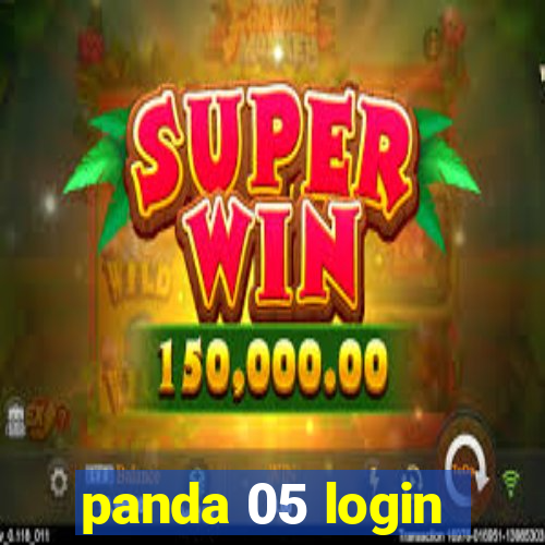 panda 05 login