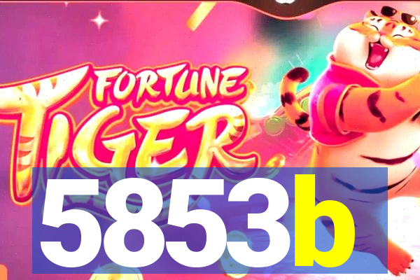 5853b