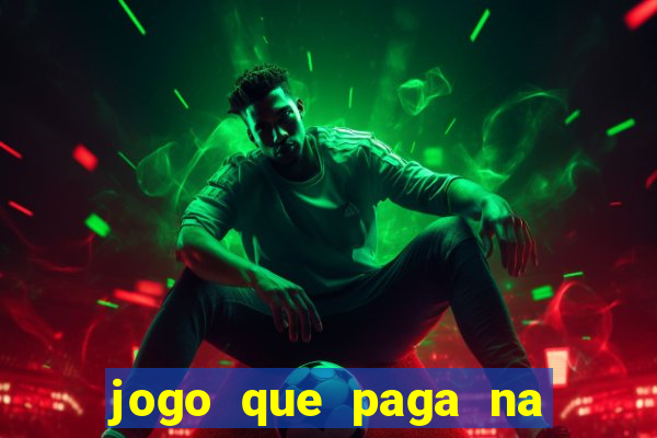 jogo que paga na hora via pix
