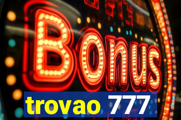 trovao 777