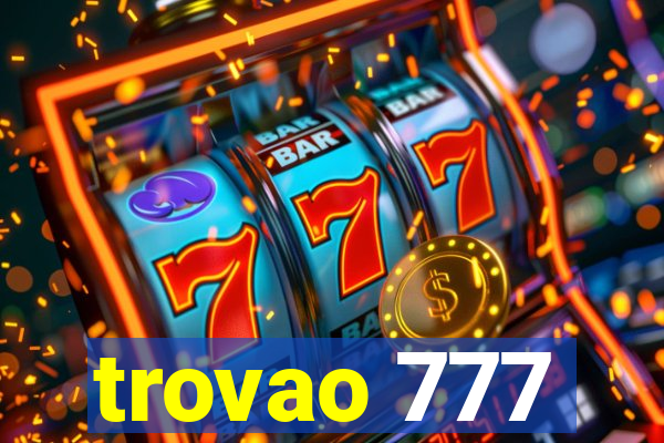 trovao 777