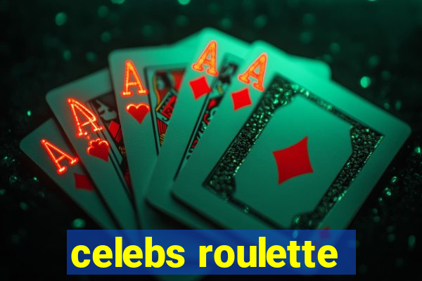 celebs roulette