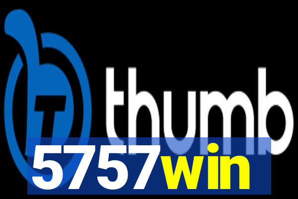 5757win