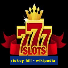 rickey hill - wikipedia