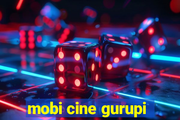 mobi cine gurupi