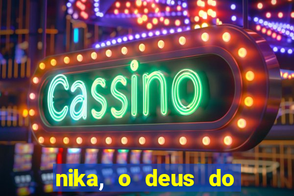 nika, o deus do sol mitologia
