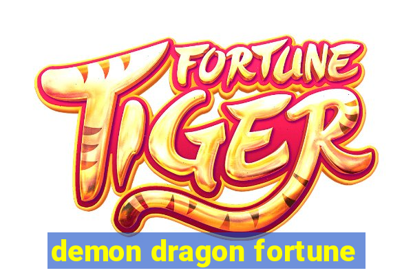 demon dragon fortune