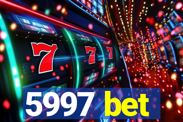 5997 bet