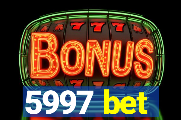 5997 bet
