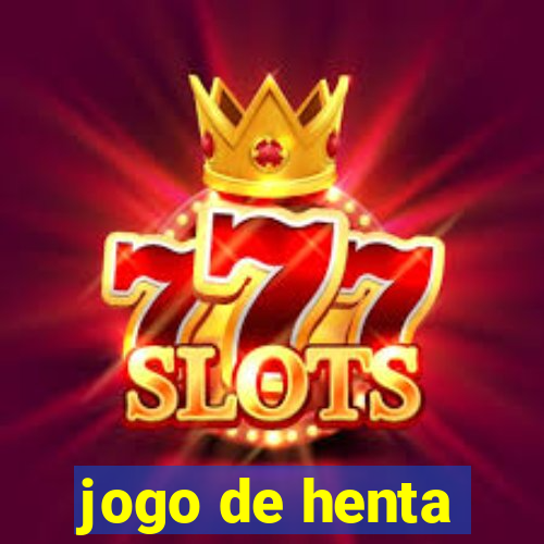 jogo de henta