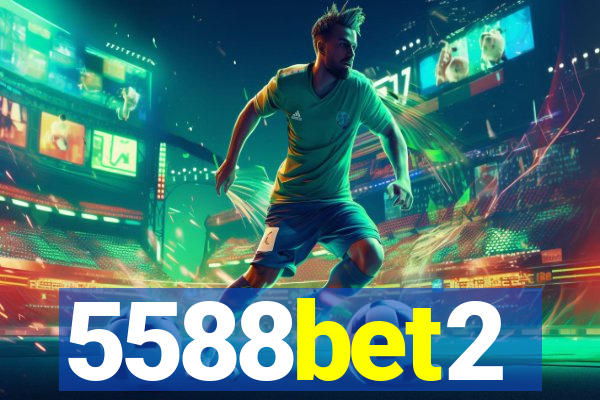 5588bet2