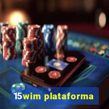 15wim plataforma