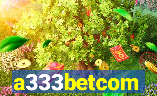 a333betcom