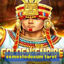 somostodosum tarot