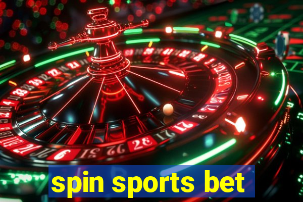 spin sports bet