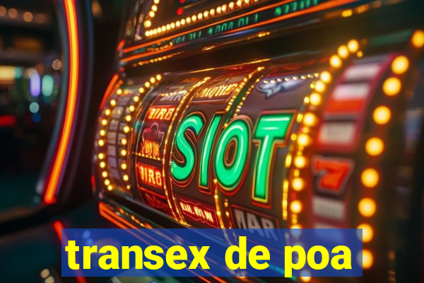 transex de poa