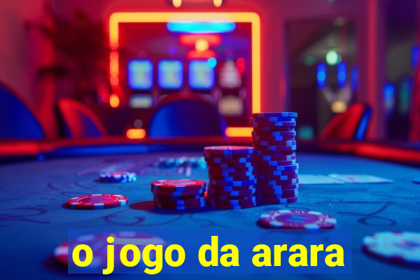 o jogo da arara
