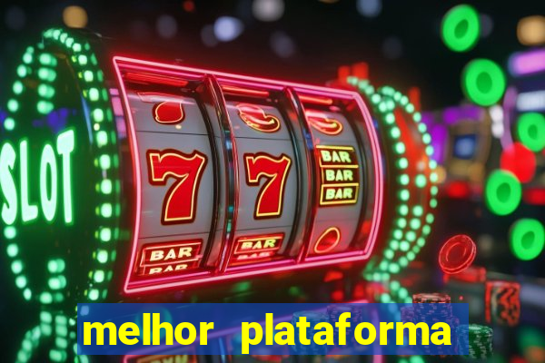 melhor plataforma para jogar de madrugada