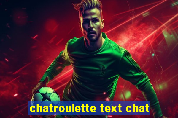 chatroulette text chat