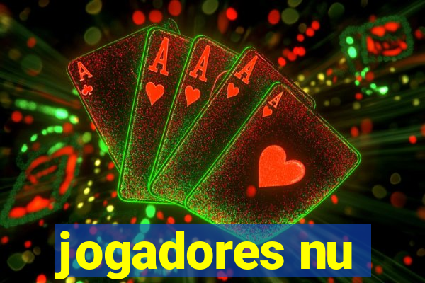 jogadores nu