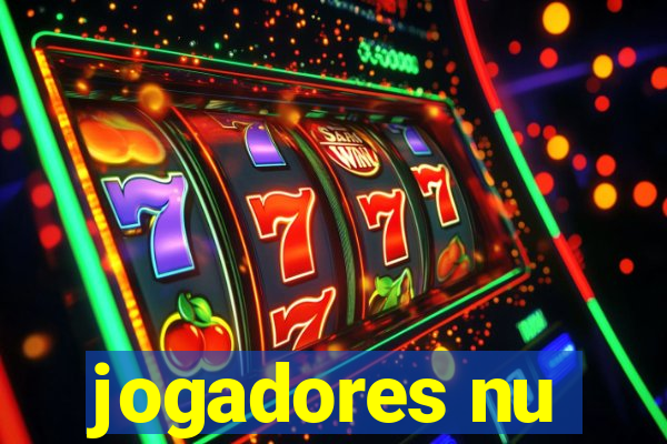 jogadores nu