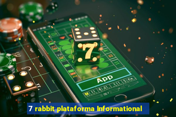 7 rabbit plataforma Informational