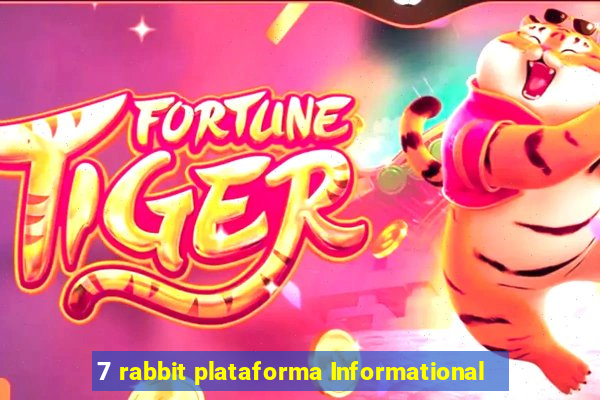 7 rabbit plataforma Informational