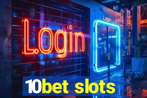 10bet slots