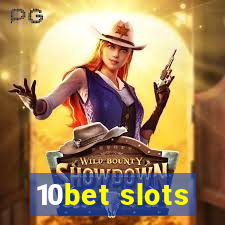10bet slots