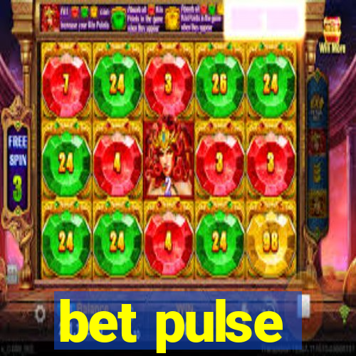 bet pulse