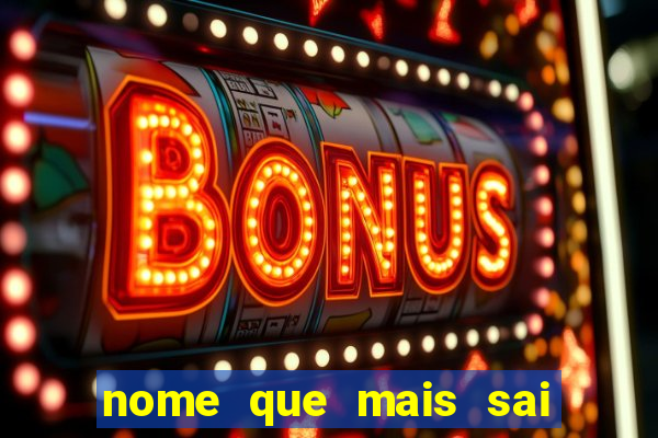 nome que mais sai na rifa cartela da sorte